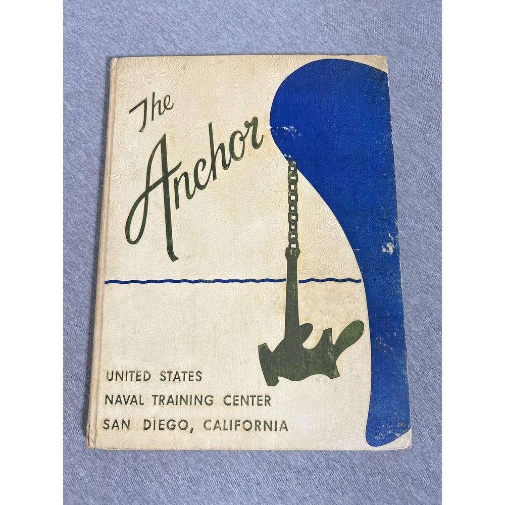 Vintage The‎ Anchor U.S. Naval Training Center Yearbook San Diego Jostens Book
